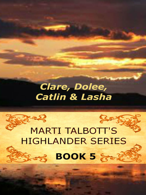 Title details for Marti Talbott's Highlander Series, Volume 5 by Marti Talbott - Available